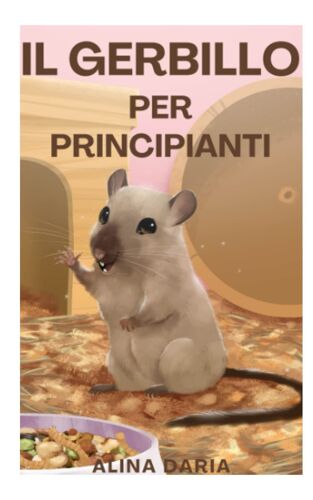 Il Gerbillo Per Principianti