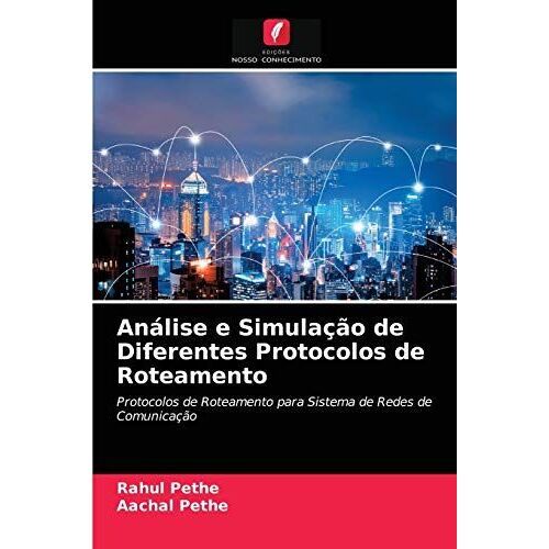 Análise E Simulação De Diferentes Protocolos De Roteamento