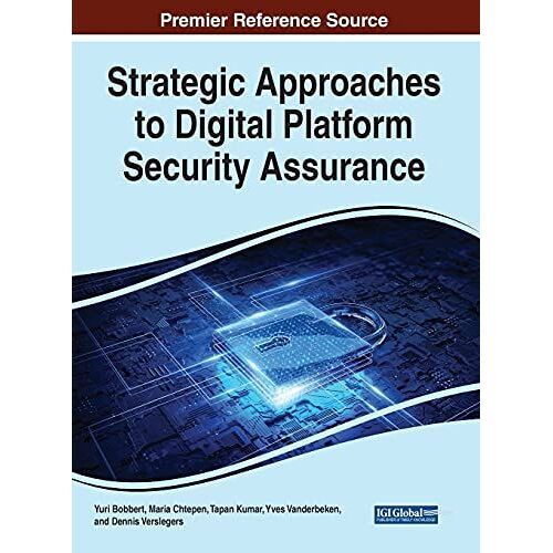 Strategic Approaches To Digital Platform Security Assurance