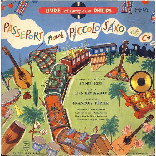 Passeport Pour Piccolo Saxo Et Compagnie (Livre Disque Philips E 1 R 0031)