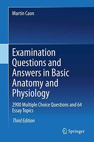 Examination Questions And Answers In Basic Anatomy And Physiology