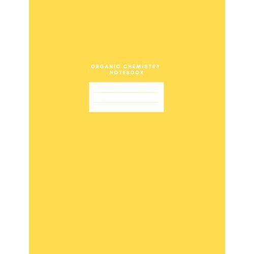 Organic Chemistry Notebook: Hexagonal Graph Paper With Notes Section, For Students And Adults, 120 Pages, 8.5" X 11" Inches, Light Lines For Clear Drawings, Yellow, Minimalist