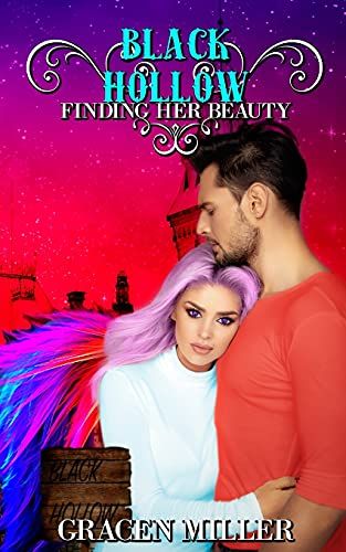 Black Hollow: Finding Her Beauty (The Drakki Chronicles #3)