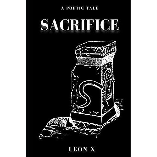 Sacrifice: A Poetic Tale