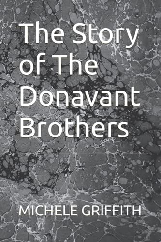 The Story Of The Donavant Brothers