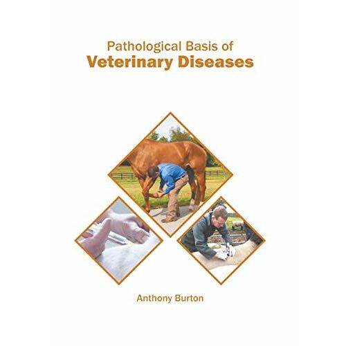Pathological Basis Of Veterinary Diseases