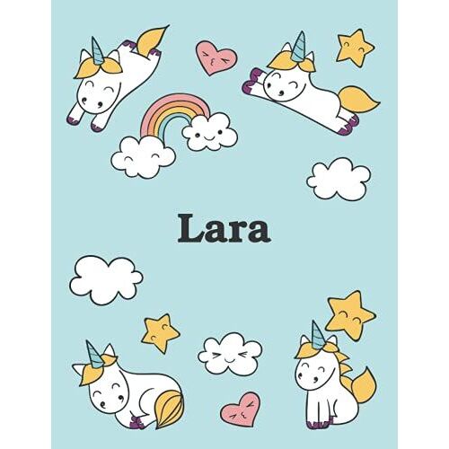Lara: Unicorn Notebook Personal Name Wide Lined Rule Paper | Notebook The Notebook For Writing Journal Or Diary Women & Girls Gift For Birthday, For Student | 162 Pages Size 8.5x11inch