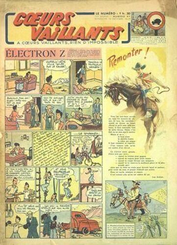 Coeurs Vaillants N° 41 Du 10/10/1943 - Electron Z - Remonter Par Ardent