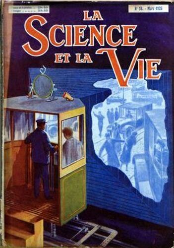 Science Et La Vie (La) N° 93 Du 01/03/1925 -