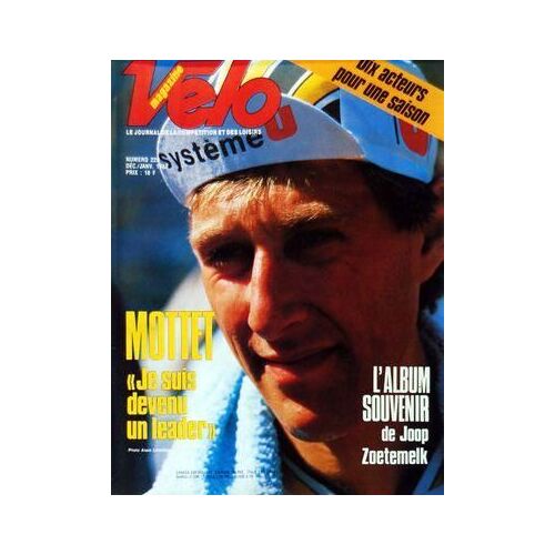 Velo Magazine N° 228 Du 01/12/1987 - 10 Acteurs Pour Une Saison - Mottet / Je Suis Devenu Un Leader - L'album Souvenir De Joop Zoetemelk