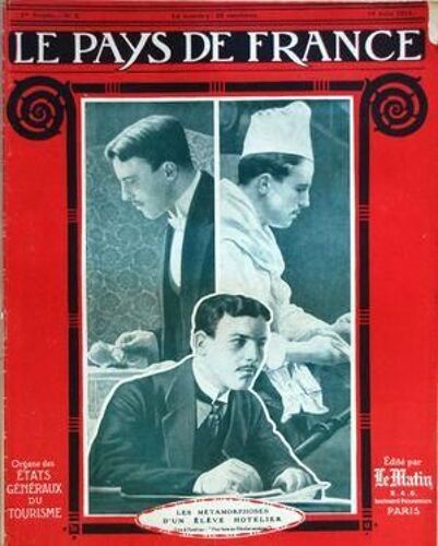 Pays De France (Le) N° 2 Du 10/06/1914 - Les Metamorphoses D'un Eleve Hotelier - Le Milliard Americain / Lord Alexandre Thynne - L'angleterre Rit Et Agit - Gustave V De Suede Paiera De Sa Poche - Un Bon Sous-Â¿Refet Par Le Roux - Hebrard De Villen...