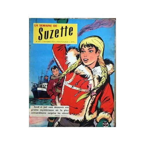 Semaine De Suzette (La) N° 45 Du 03/10/1957 - Gaud Et Joel