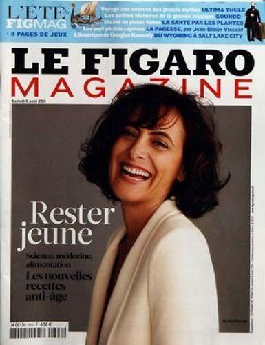 Figaro Magazine (Le) N° 20843 Du 06/08/2011 - Rester Jeune / Les Nouvelles Recettes Anti-Age - Ines De La Fressange
