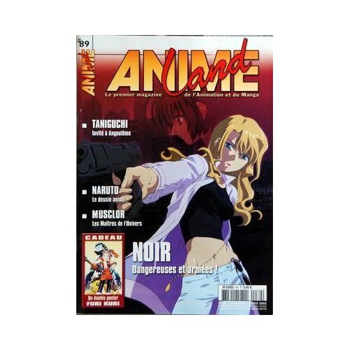 Anime Land N° 89 Du 01/03/2002 - Taniguchi Invite A Angouleme - Naruto / Le Dessin Anime - Musclor / Les Maitres De L'univers - Noir / Dangereuses Et Armees