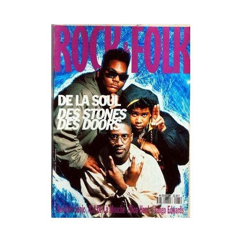 Rock And Folk N° 285 Du 01/05/1991 - De La Soul - Des Stones - Des Doors - Dominic Sonic - Cri De La Mouche - Dico Hard - Jango Edwards