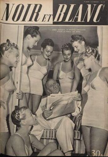 Noir Et Blanc N° 219 Du 04/05/1949 - Jimmy Durante - Le Bourvil Americain - Attire La Foule - Une Jolie Femme Contre Des Generaux - Franco - Mme Peron Et Herriot - Bidault Et La Senora Peron