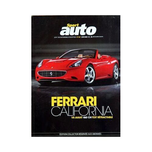 Sport Auto N° 557 Du 01/06/2008 - Ferrari California
