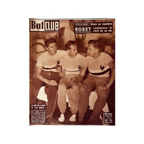 But Et Club N° 254 Du 14/08/1950 - Bobet Commence Le Recir De Sa Vie - Ils Sont Sur La Route Du Titre Mondial - Serge Blusson S'est Ecroule Apres La Ligne