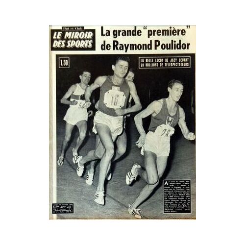 Miroir Des Sports (Le) N° 1006 Du 17/02/1964 - La Grande Premiere De Poulidor - La Lecon De Jazy