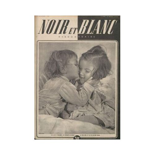 Noir Et Blanc N° 201 Du 29/12/1948 - Noel