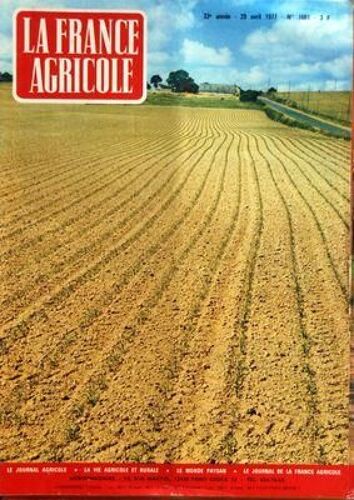 France Agricole (La) N° 1661 Du 29/04/1977 - Le Journal Agricole - La Vie Agricole Et Rurale - Le Monde Paysan - Le Journal De La France Agricole