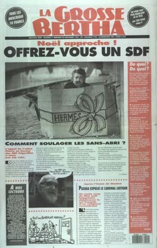 Grosse Bertha (La) N° 2 Du 24/11/1993 - Noel Approche - Offrez-Vous Un Sdf - Comment Soulager Les Sans-Abri - Appel De L'abbe Pierre - Pasqua Expulse Le Cardinal Lustiger -