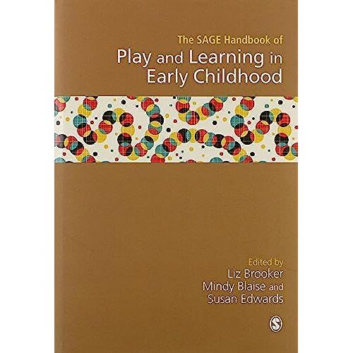 Sage Handbook Of Play And Learning In Early Childhood