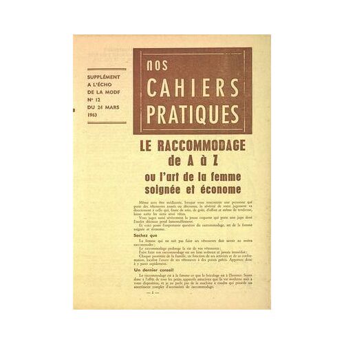 Echo De La Mode N° 12 Du 24/03/1963 - Nos Cahiers Pratiques - Le Raccommodage Ou L'art De La Femme Soignee Et Econome