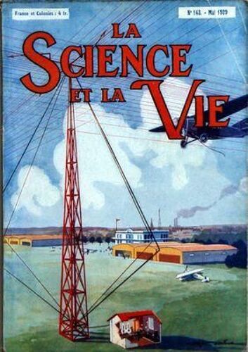 Science Et La Vie (La) N° 143 Du 01/05/1929 -