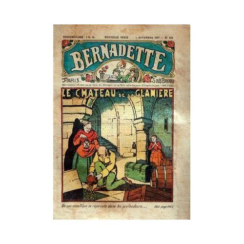 Bernadette N° 410 Du 07/11/1937 - Le Chateau De La Glamiere