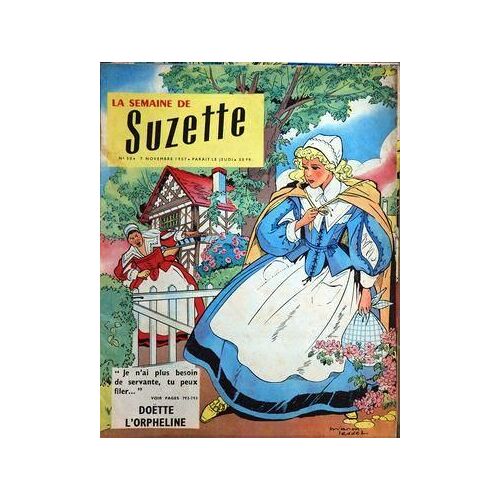 Semaine De Suzette (La) N° 50 Du 07/11/1957 - Doete L'orpheline