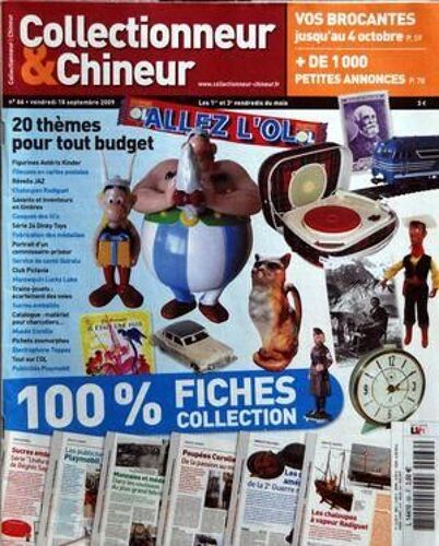 Collectionneur Et Chineur N° 66 Du 18/09/2009 - 100 Pour 100 Fiches Colleciton - 20 Themes Pour Tout Budget