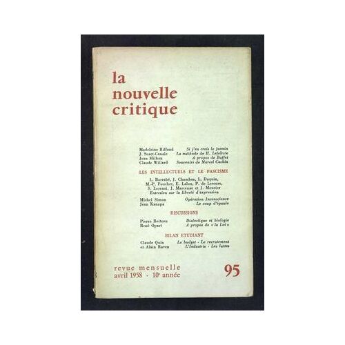 Nouvelle Critique (La) N° 95 Du 01/04/1958 - Articles De Riffaud - Suret-Canale - Milhau Et Willard - Les Intellectuels Et Le Fascisme Par Barrabe - Chambaz - Daquin - Fouchet - Lalou - De Lescure - Lorenzi - Marcenac - Mourier - Simon - Kanapa - ...