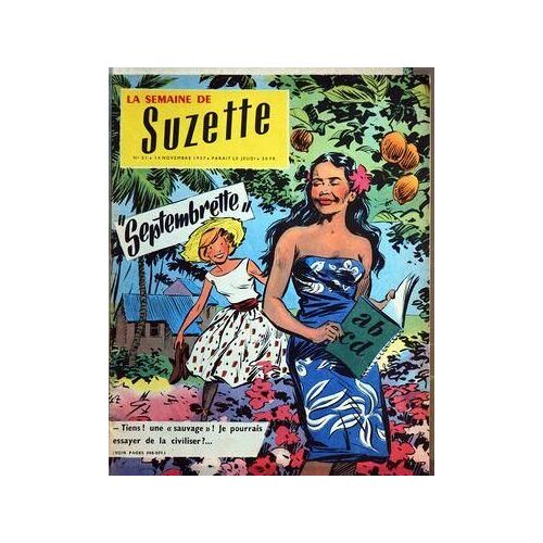 Semaine De Suzette (La) N° 51 Du 14/11/1957 - Septembrette