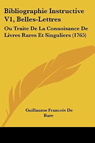Bibliographie Instructive V1, Belles-Lettres