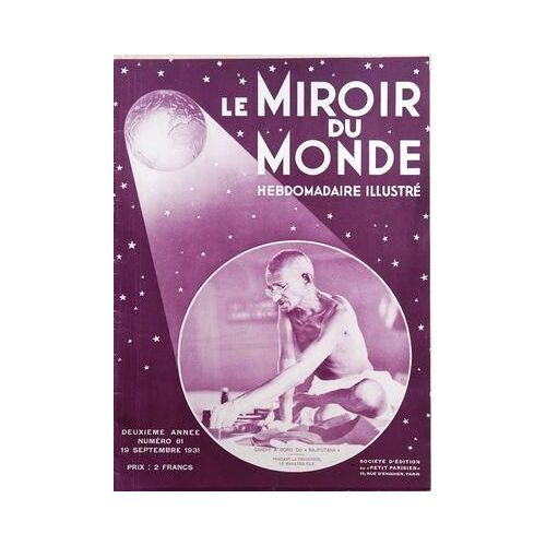 Miroir Du Monde (Le) N° 81 Du 19/09/1931 - Gandhi A Bord Du Rajpitana - Une Visite A L'ile De Murano