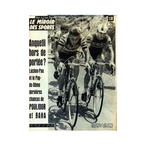 Miroir Des Sports (Le) N° 1028 Du 06/07/1964 - Anquetil Hors De Portee - Luchon-Pau Et Le Puy-De-Dome Dernieres Chances De Poulidor Et Baha
