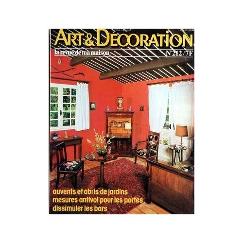 Art Et Decoration N° 212 Du 01/03/1979 - Auvents Et Abris De Jardins - Mesures Antivol Pour Les Portes - Dissimuler Les Bars