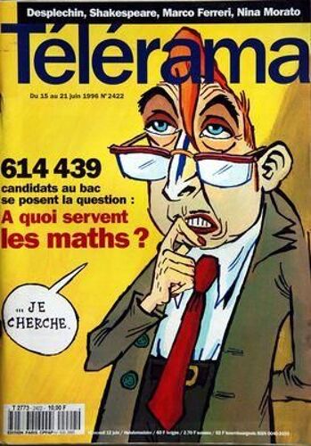 Telerama N° 2422 Du 12/06/1996 - Desplechin - Shakespeare - Marco Ferreri - Nina Morato - Les Candidats Au Bac / A Quoi Servent Les Maths