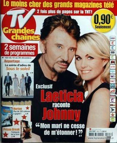 Tv Grandes Chaines N° 123 Du 13/12/2008 - Laeticia Raconte Johnny Hallyday, Mon Mari Ne Cesse De M'etonner La Soiree D'adieu De Sous Le Soleil