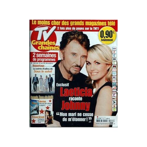 Tv Grandes Chaines N° 123 Du 13/12/2008 - Laeticia Raconte Johnny Hallyday, Mon Mari Ne Cesse De M'etonner La Soiree D'adieu De Sous Le Soleil