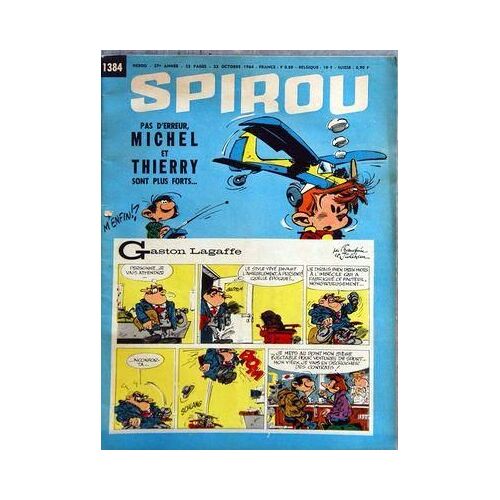 Spirou  N° 1384 Du 22/10/1964 - Gaston Lagaffe De Franquin Et Jideheux - Michel Et Thierry