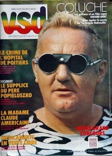 Vsd N° 376 Du 15/11/1984 - Coluche   -   60 Millions Et Un Film Signe Gerard Oury - Le Crime De L'hopital De Poitiers - Le Supplice Du Pere Popieluszko - La Madame Claude Americaine - Medicaments En Vente Libre