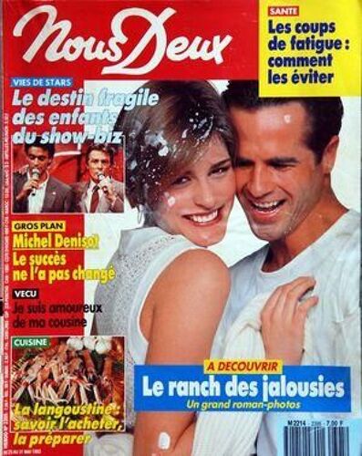 Nous Deux N° 2395 Du 25/05/1993 - Les Coups De Fatigue - Recit / Le Ranch Des Jalousie - Vies De Stars / Le Destin Fragile Des Enfants Du Show-Biz - Michel Denisot - Je Suis Amoureux De Ma Cousine - La Langoustine