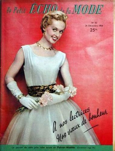 Petit Echo De La Mode (Le) N° 52 Du 26/12/1954 - Le Patron De Cette Jolie Robe Existe En Patron-Modele