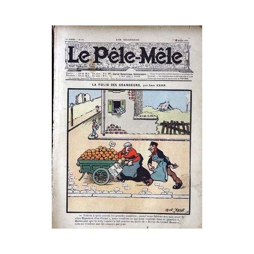 Pele Mele (Le) N° 13 Du 27/03/1904 - La Folie Des Grandeurs, Par Leon Kern