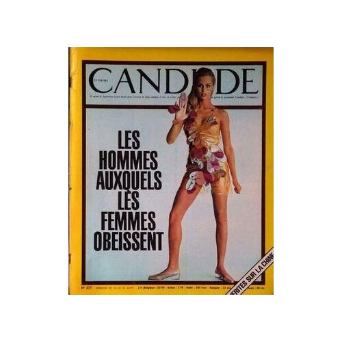 Candide N° 277 Du 15/08/1966 - Les Hommes Auxquels Les Femmes Obeissent - Verites Sur La Chine