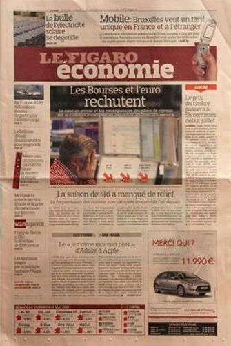 Figaro Economie (Le) N° 20461 Du 15/05/2010 - D'adobe Et Apple - La Saison De Ski A Manque De Relief - Le Prix Du Timbre Passera A 58 Cts En Juillet - Les Bourses Et L'euro Rechutent - Francois Simon Quitte La Direction De Chevreux - Mcdonald's Te...