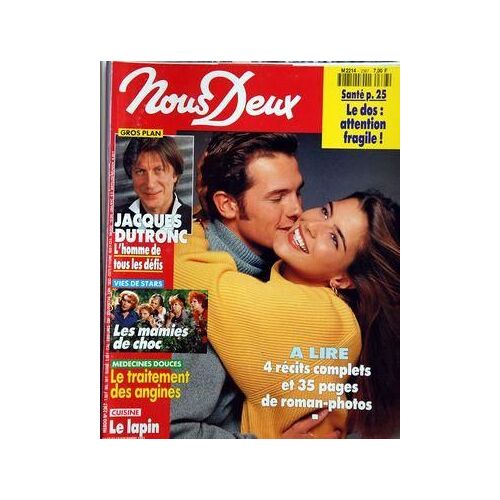 Nous Deux N° 2367 Du 10/11/1992 - Le Dos / Attention Fragile - 4 Recits - Jacques Dutronc - Vies De Stars / Les Mamies De Choc - Le Traitement Des Angines Par Medecines Douces - Cuisine / Le Lapin