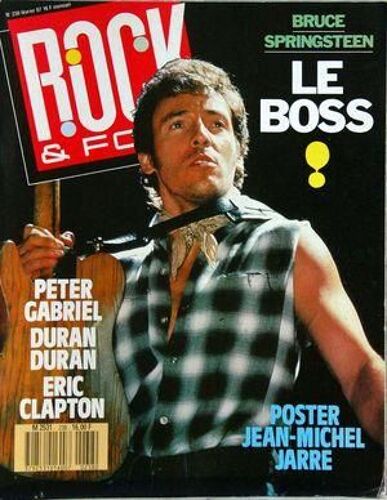 Rock And Folk N° 238 Du 01/02/1987 - Bruce Sptingsteen - Jean-Michel Jarre - Peter Gabriel - Duran Duran - Eric Clapton
